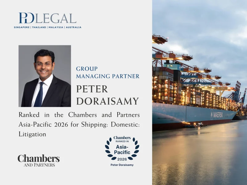Group Managing Partner Peter Doraisamy ranked in Chambers Asia-Pacific 2026 in Shipping: Domestic Litigation
